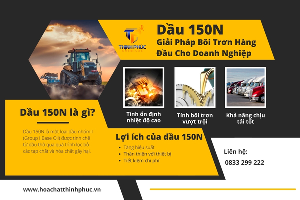 Dầu 150N_ Giải pháp bôi trơn hàng đầu cho doanh nghiệp